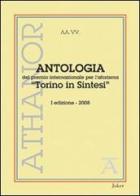 Antologia del premio internazionale per l'aforisma «Torino in Sintesi» 2008. 1ª edizione edito da Joker