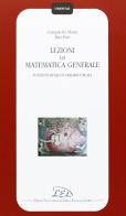 Lezioni di matematica generale. Funzioni reali di variabile reale di Gianpaolo Monti, Rita Pini edito da LED Edizioni Universitarie