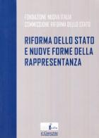 Riforma dello Stato e nuove forme della rappresentanza edito da Il Cerchio