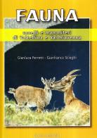 Fauna, uccelli e mammiferi di Valtellina. Ediz. illustrata di Gianluca Ferretti, Gianfranco Scieghi edito da Lyasis