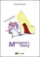 Morganas Diary di Cinzia Accardi edito da Youcanprint