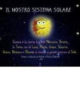 Il nostro sistema solare di Antonio Rafanelli, Andrea Rafanelli edito da Youcanprint