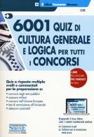 6001 quiz di cultura generale e logica per tutti i concorsi. Con Contenuto digitale per download e accesso on line edito da Edizioni Giuridiche Simone