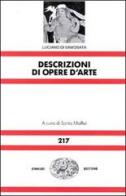 Descrizioni di opere d'arte di Luciano di Samosata edito da Einaudi