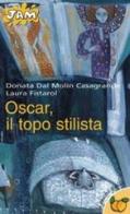 Oscar, il topo stilista di Laura Fistarol edito da San Paolo Edizioni