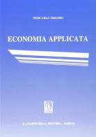 Economia applicata di Piercarlo Frigero edito da Giappichelli