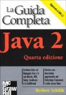 Java 2. La guida completa di Herbert Schildt edito da McGraw-Hill Companies