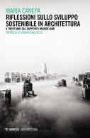 Riflessioni sullo sviluppo sostenibile in architettura. A trent'anni dal rapporto Brundtland di Maria Canepa edito da Mimesis