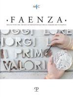 Faenza. Bollettino del museo internazionale delle ceramiche in Faenza (2021) vol.1 edito da Polistampa