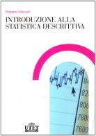Introduzione alla statistica descrittiva di Roberto Marvulli edito da UTET Università