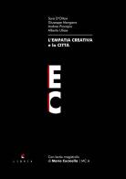 L' empatia creativa e la città di Sara D'Ottavi, Giuseppe Mangano, Andrea Procopio edito da Libria