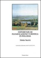 Esperienze di pianificazione turistica in Polonia di Michal Stalski edito da Gangemi Editore