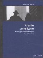 Atlante americano di Giuseppe A. Borgese edito da Vallecchi