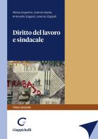 Diritto del lavoro e sindacale di Marco Esposito, Lorenzo Gaeta, Antonello Zoppoli edito da Giappichelli