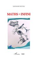 Maths = infini di Giovanni Dotoli edito da AGA Editrice