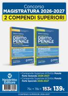 Kit compendi superiori di diritto penale. Parte generale + parte speciale 2026 di Roberto Garofoli edito da Neldiritto Editore