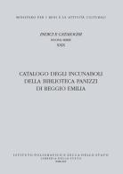 Catalogo degli incunaboli della Biblioteca Panizzi di Reggio Emilia edito da Ist. Poligrafico dello Stato