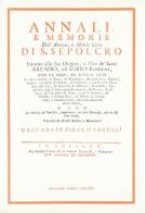 Annali e memorie della città di San Sepolcro (rist. anast. Foligno, 1713) di Pietro Farulli edito da Forni