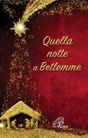 Quella notte a Betlemme edito da Paoline Editoriale Libri