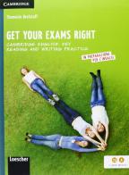 Get your exams right. Cambridge English: key reading and writing practice. Per la Scuola media. Con espansione online di Thomasin Brelstaff edito da Loescher