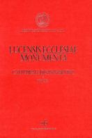 Lucensis ecclesiae monumenta. A saeculo VII uscque annum MCCLX vol.3 edito da Pacini Fazzi