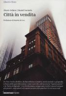 Città in vendita di Álvaro Ardura, Daniel Sorando edito da Red Star Press