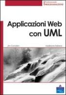 Applicazioni Web con UML di Jim Conallen edito da Pearson