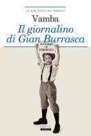 Il giornalino di Gian Burrasca. Ediz. integrale. Con Segnalibro di Vamba edito da Crescere