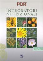 PDR integratori nutrizionali. Ediz. multilingue di Sheldon S. Hendler, David Rorvik edito da CEC Editore