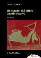 Lineamenti del diritto amministrativo. Con Contenuto digitale per download e accesso on line di Vincenzo Cerulli Irelli edito da Giappichelli