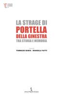 La strage di Portella della Ginestra tra storia e memoria edito da Istituto Poligrafico Europeo