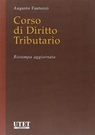 Corso di diritto tributario di Augusto Fantozzi edito da UTET