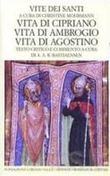 Vite dei santi dal III al VI secolo vol.3 edito da Mondadori