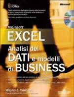 Analisi dei dati e modelli di business con Excel. Con CD-ROM di Wayne L. Winston edito da Mondadori Informatica