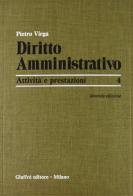 Diritto amministrativo vol.4 di Pietro Virga edito da Giuffrè