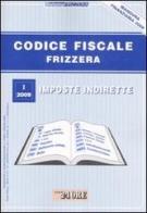 Codice fiscale Frizzera vol.1 di Bruno Frizzera edito da Il Sole 24 Ore Pirola