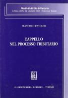 L' appello nel processo tributario di Francesco Pistolesi edito da Giappichelli