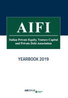 Annuario del Private Equity, Venture Capital e Private Debt 2019 edito da Bancaria Editrice