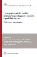 Le negoziazioni del rischio finanziario: patologie dei rapporti e profili di sistema edito da Edizioni Scientifiche Italiane
