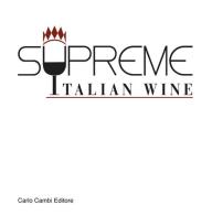 Supreme italian wine edito da Cambi