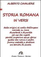 Storia romana in versi di Alberto Cavaliere edito da FPE-Franco Pancallo Editore