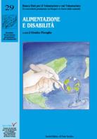 Alimentazione e disabilità edito da Il Ponte Vecchio