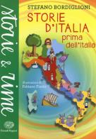 Storie d'Italia prima dell'Italia di Stefano Bordiglioni edito da Einaudi Ragazzi
