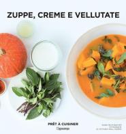 Zuppe, creme e vellutate edito da L'Ippocampo