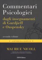 Commentari psicologici dagli insegnamenti di Gurdjieff e Ouspensky vol.2 di Maurice Nicoll edito da EIFIS Editore