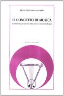 Il concetto di musica. Contributi e prospettive della ricerca etnomusicologica di Francesco Giannattasio edito da Bulzoni
