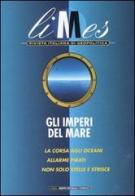 Limes. Rivista italiana di geopolitica (2006) vol.4 edito da L'Espresso (Gruppo Editoriale)