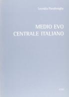 Medioevo centrale italiano di Leonida Pandimiglio edito da CUEC Editrice