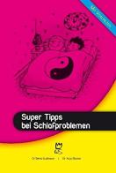 Super Tipps bei Schlafproblemen di Bernd Wollmann, Anja Stamm edito da WS By Dr. Bernd Wollmann