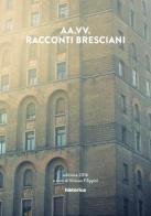 Racconti bresciani edito da Historica Edizioni